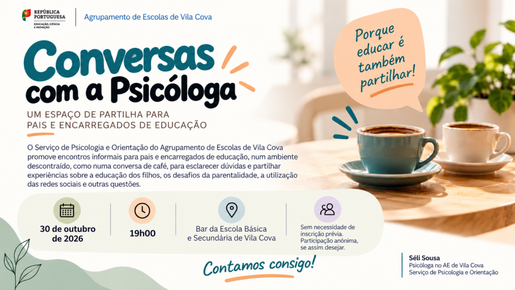 “Conversas com a Psicóloga” – Um Espaço de Partilha para Pais e Encarregados de Educação