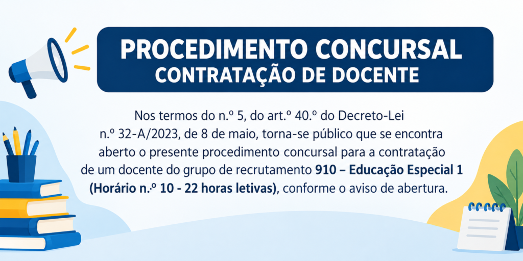 Concurso para a contratação de um docente do grupo de recrutamento 910 – Educação Especial 1