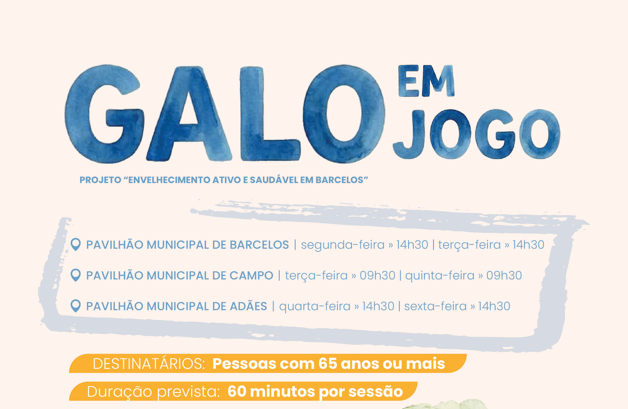 GALO EM JOGO – Envelhecimento Ativo e Saudável em Barcelos